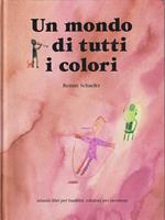 Un mondo di tutti i colori