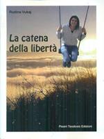 La  catena della libertà