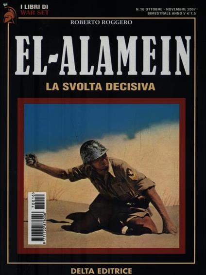   El-Alamein. La svolta decisiva - Roberto Roggero - copertina