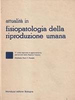   Attualità in Fisiopatologia della riproduzione umana