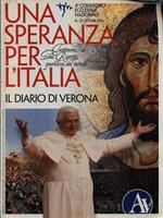 Una speranza per l'Italia. Il diario di Verona