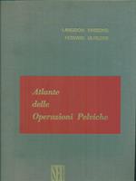   Atlante delle operazioni pelviche