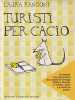   Turisti per cacio