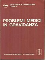   Problemi medici in gravidanza