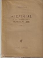 Stendhal et les problemes de la personnalitè