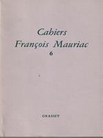   Cahiers Francois Mauriac 6