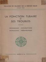 La Fonction tubaire et ses troubles