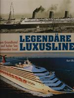   Legendäre Luxusliner