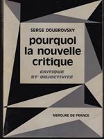   Pourquoi la nouvelle critique