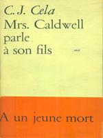   Mrs. Caldwell parle à son fils