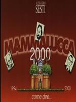   MammaLucca 2000