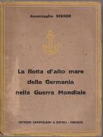 La flotta d'alto mare della germania nella guerra mondiale 