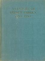 A  century of French Fabrics 1850 - 1950