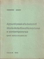 Appunti presi alle lezioni di storia della filosofia moderna e contemporanea