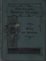   Minna von Barnhelm oder Das Soldatenglück - Ein Lustspiel in 5 Aufzügen