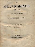 Le grand monde russe