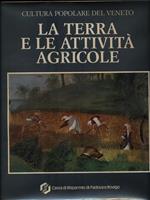 La terra e le attività agricole