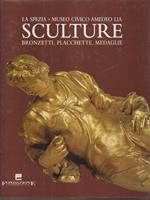   Sculture, Bronzetti, placchette, medaglie