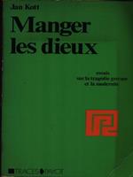 Manger les dieux