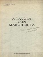 A tavola con Margherita