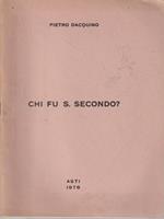 Chi fu S. Secondo?