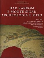 Har Karkom e Monte Sinai: archeologia e mito