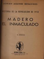 Madero el inmaculado