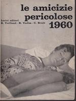 Le amicizie pericolose 1960