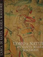 L' arca di Santa Maria - Uomo e natura 2vv
