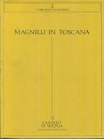 Magnelli in Toscana