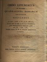 Ordo Liturgicus in solemni quadraginta horarum oratione servandus