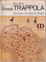 La  grande trappola