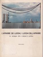 L' apparire dei luoghi i luoghi dell'apparire