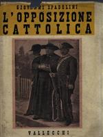 L' opposizione cattolica