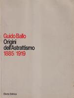 Origini dell'Astrattismo 1885/1919