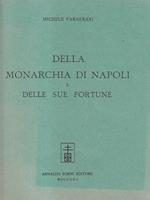 Della monarchia di Napoli e delle sue fortune