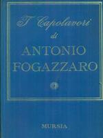 I  capolavori di Antonio Fogazzaro