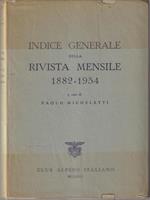 Indice generale della rivista mensile 1882-1954