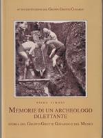 Memorie di un archeologo dilettante