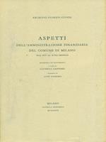 Aspetti dell'amministrazione finanziaria del comune di Milano dal XIV at XVIII secolo