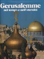 Gerusalemme nel tempo e nell'eternità