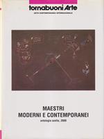 Maestri moderni e contemporanei - Antologia scelta 2006