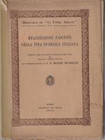 Realizzazioni fasciste nella vita pubblica italiana