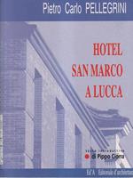 Hotel San Marco a Lucca