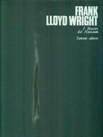   Frank Lloyd Wright