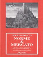   Norme e Mercato. Scenari e fattori innovativi delle costruzioni negli anni '90