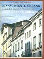   Rinascimento urbano Urban Renaissance Renaissance Urbaine