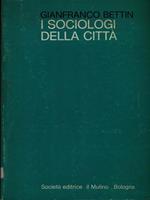 I sociologi della citta'