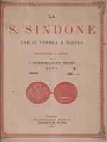 La S. Sindone che si venera a Torino illustrata e difesa