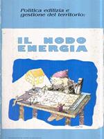   Politica edilizia e gestione del territorio: il nodo energia